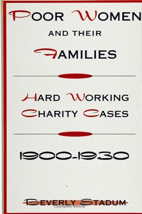 Poor Women and Their Families book cover